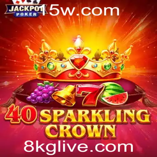Descubra a Emoção de 40SparklingCrown: Um Mergulho nas Regras e Eventos Atuais